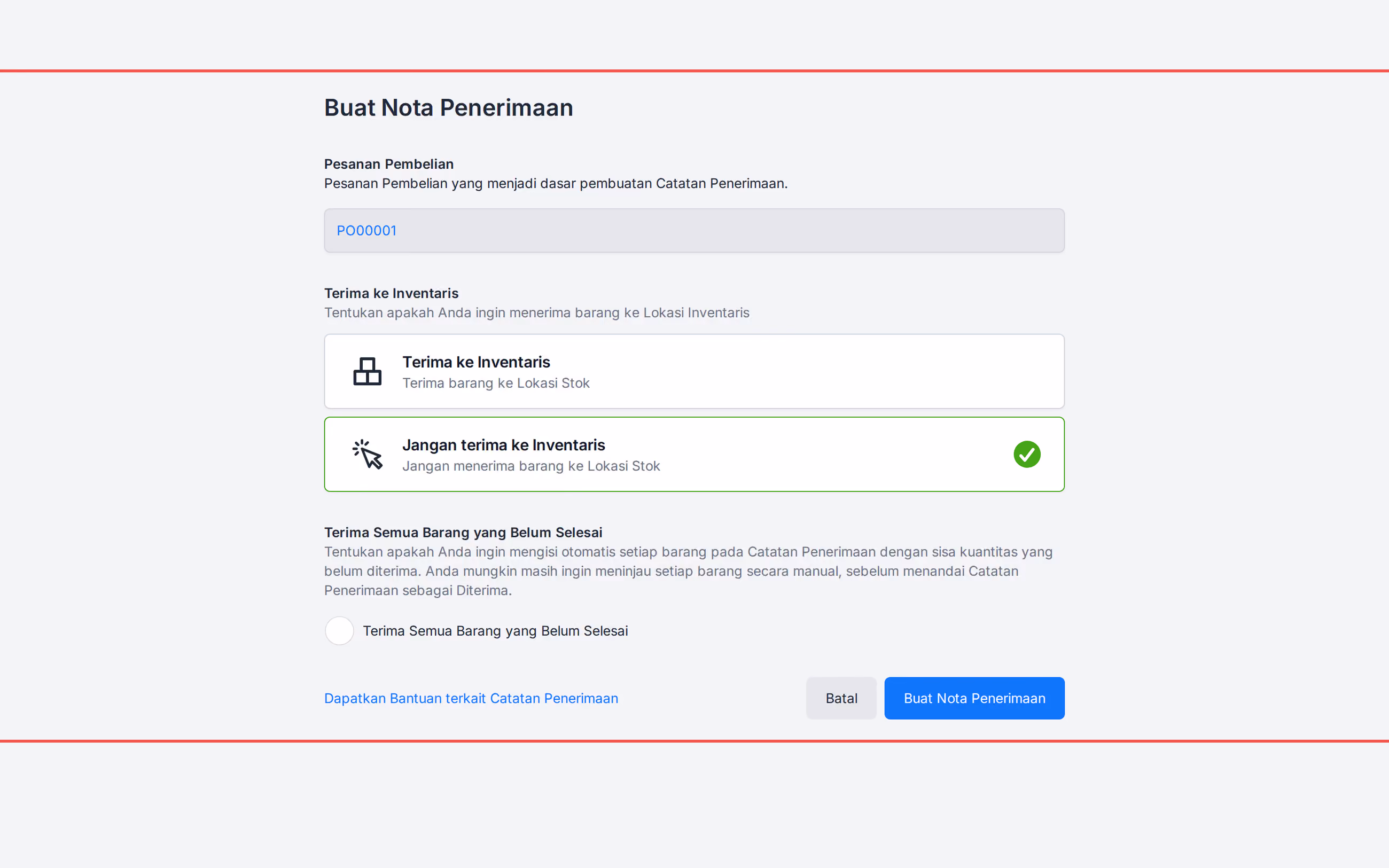 Buat Surat Penerimaan dengan opsi Jangan terima ke Inventaris dan Terima Semua Barang yang Belum Diterima tidak dicentang