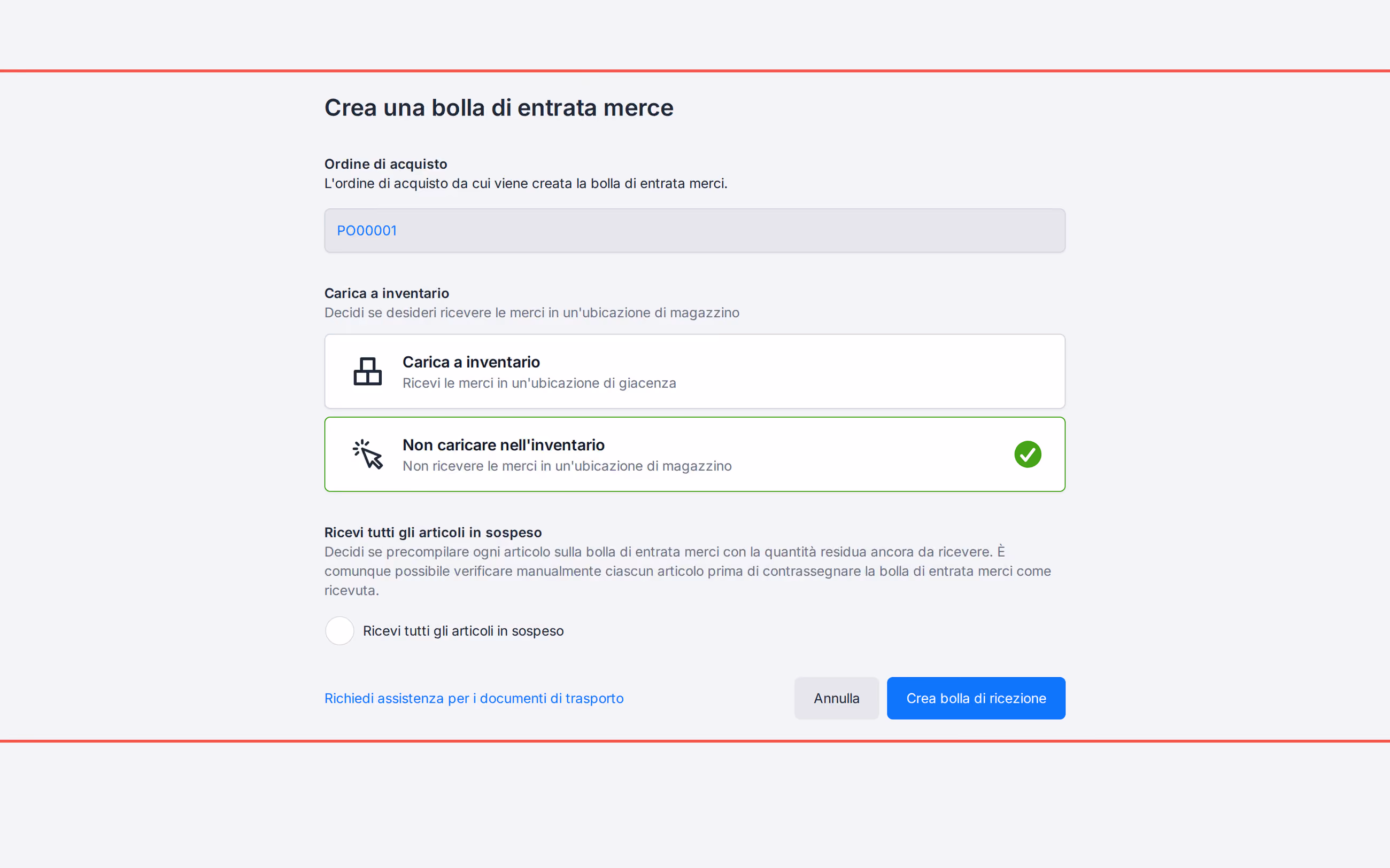 Crea un Buono di ricezione con Non ricevere in Inventario e Ricevi tutti gli articoli in sospeso deselezionati