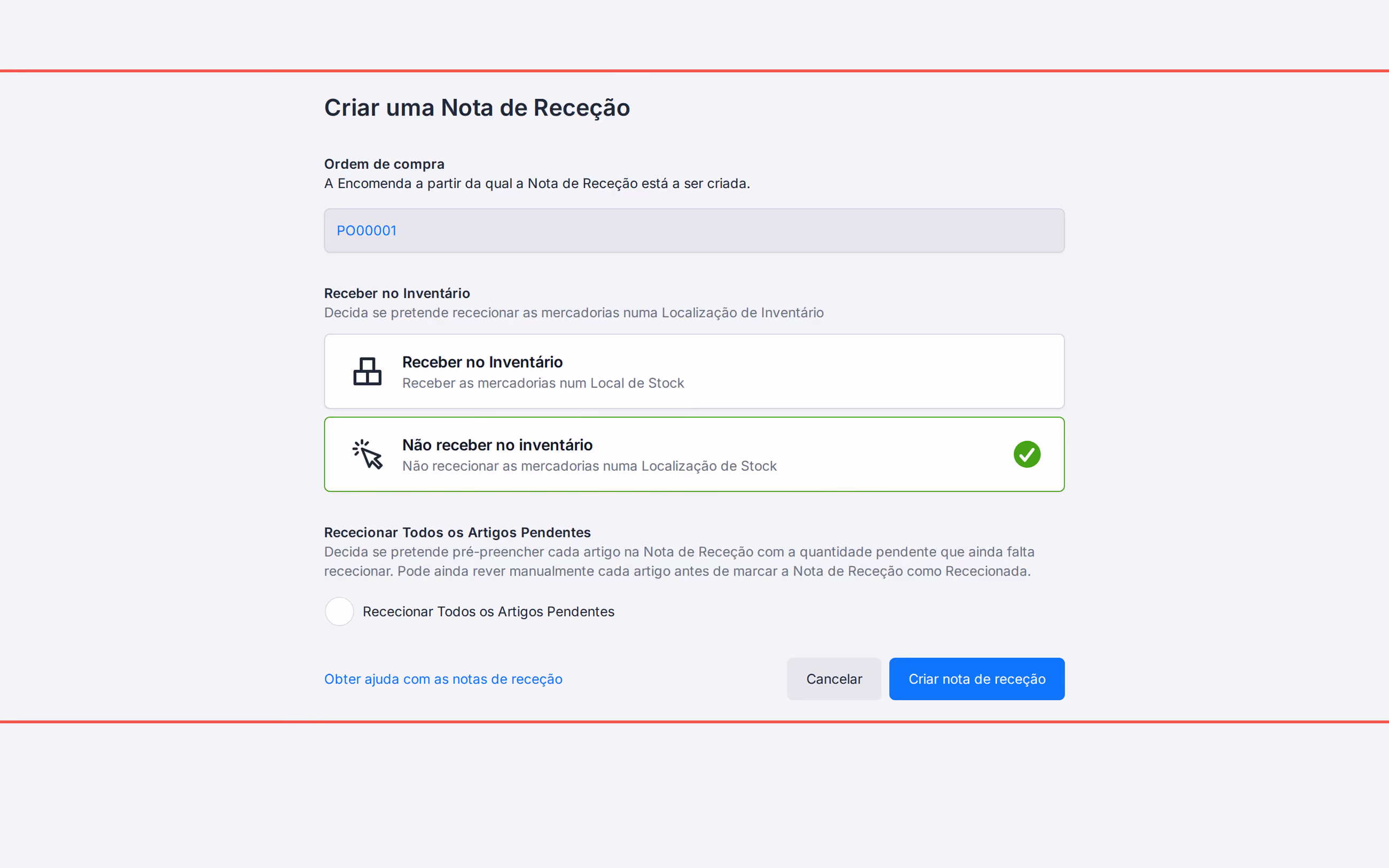 Criar uma Nota de Recebimento com Não receber no Estoque e Receber Todos os Itens Pendentes desmarcados